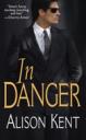 In Danger by Alison Kent